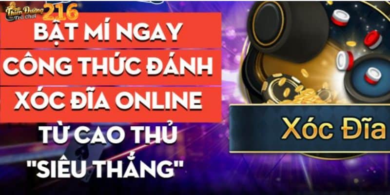 Công thức đánh Xóc Đĩa trực tuyến dễ thắng do cao thủ chia sẻ